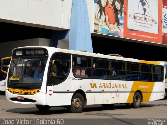 Viação Araguarina 3111 na cidade de Goiânia, Goiás, Brasil, por João Victor. ID da foto: 3245580.